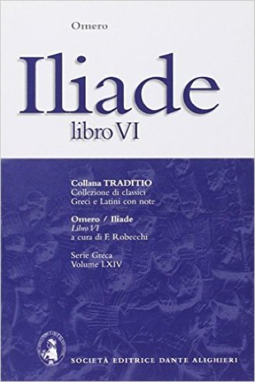 Iliade. Libro 6º - Omero