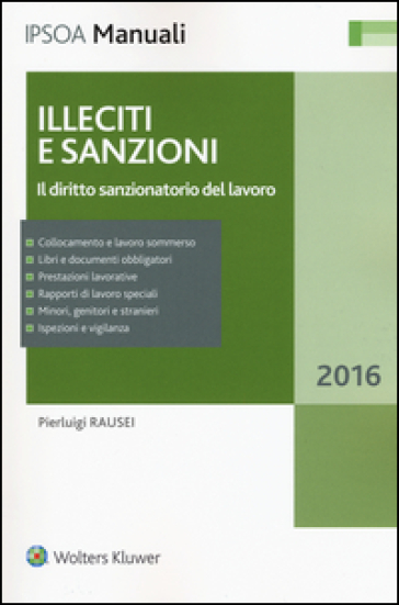 Illeciti e sanzioni. Il diritto sanzionatorio del lavoro - Pierluigi Rausei