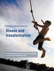 Illness and transformation