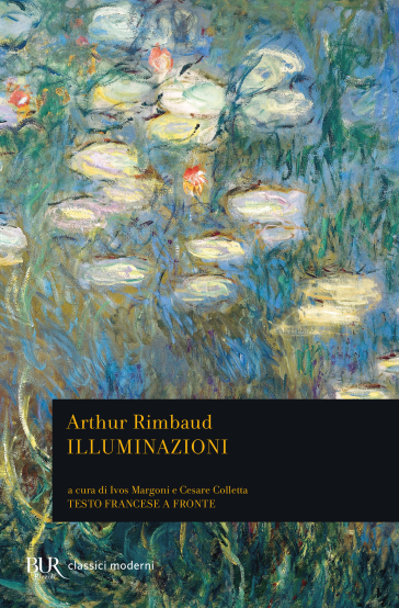 Illuminazioni. Testo francese a fronte - Arthur Rimbaud