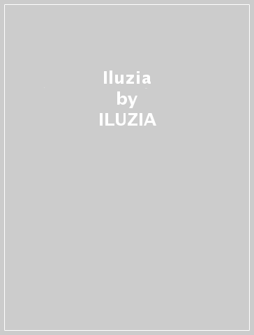 Iluzia - ILUZIA