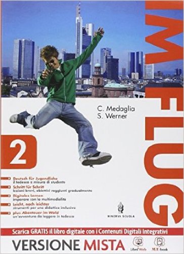 Im flug. Con Abenteuer im wald. Per la Scuola media. Con e-book. Con espansione online. 2. - Cinzia Medaglia - Sabine Werner