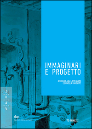 Immaginari e progetto