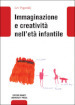 Immaginazione e creatività nell età infantile