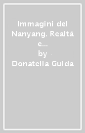 Immagini del Nanyang. Realtà e stereotipi sul sud-est asiatico nell impero Ming