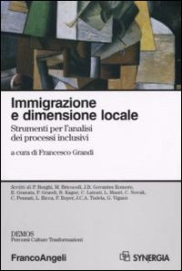 Immigrazione e dimensione locale. Srumenti per l'analisi dei processi inclusivi