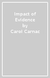 Impact of Evidence