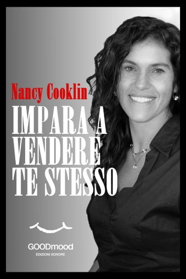 Impara a vendere te stesso - Nancy Cooklin