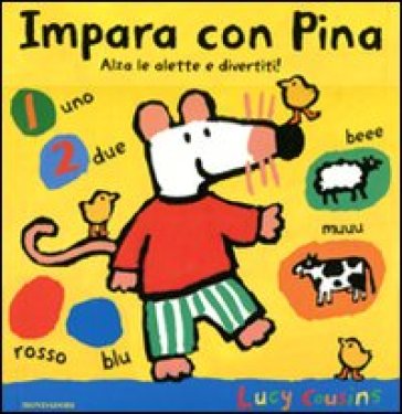 Impara con Pina. Libro pop-up - Lucy Cousins