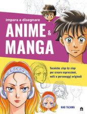 Impara a disegnare anime & manga