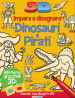 Impara a disegnare dinosauri e pirati 3D. Ediz. illustrata. Con gadget