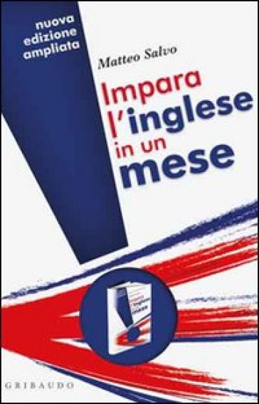 Impara l'inglese in un mese - Matteo Salvo