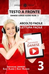 Imparare il danese - Lettura facile   Ascolto facile   Testo a fronte - Danese corso audio num. 3