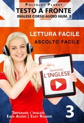 Imparare l inglese - Lettura facile   Ascolto facile   Testo a fronte - Inglese corso audio num. 3