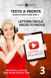 Imparare il polacco - Lettura facile Ascolto facile Testo a fronte - Polacco corso audio num. 3