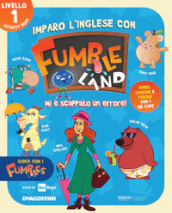 Imparo l inglese con Fumbleland. Mi è scappato un errore. Livello 1