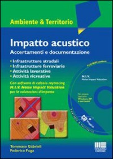 Impatto acustico. Accertamenti e documentazione. Con CD-ROM - Tommaso Gabrieli - Federico Fuga