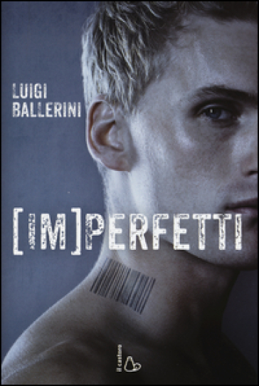 Imperfetti - Luigi Ballerini