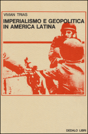 Imperialismo e geopolitica in America latina - Vivian Trias