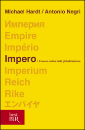 Impero. Il nuovo ordine della globalizzazione