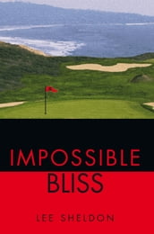 Impossible Bliss