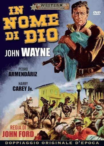 In Nome Di Dio - John Ford