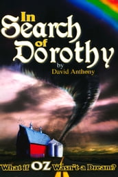 In Search of Dorothy