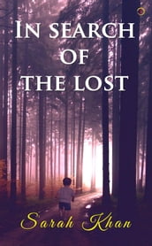 In Search of The Lost