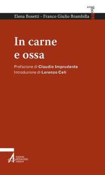 In carne e ossa - Elena Bosetti - Franco Giulio Brambilla