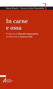 In carne e ossa