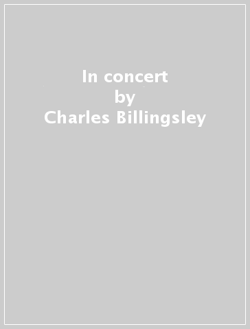 In concert - Charles Billingsley