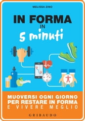 In forma in 5 minuti