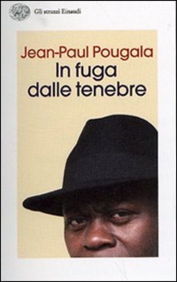 In fuga dalle tenebre - Jean-Paul Pougala