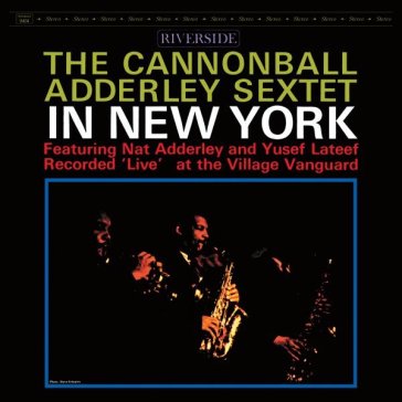 In new york - Julian Cannonball Adderley