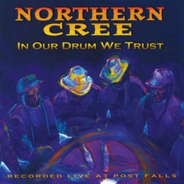 In our drum we trust - NORTHERN CREE