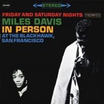 In person friday &.. - Miles Davis