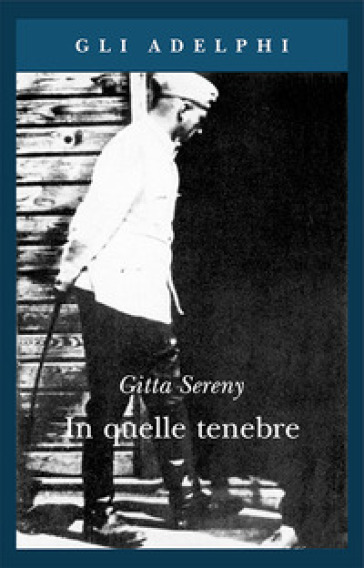 In quelle tenebre - Gitta Sereny