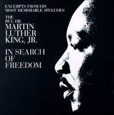 In search of freedom - Martin Luther Jr. King