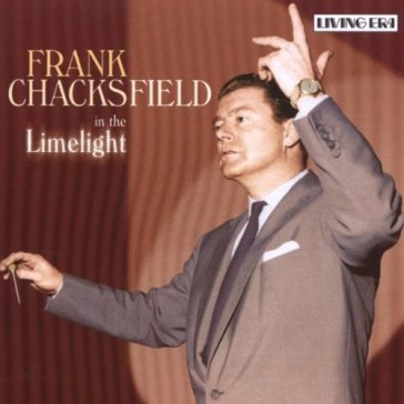 In the limelight - FRANK CHACKSFIELD