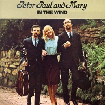 In the wind - PAUL & MARY PETER