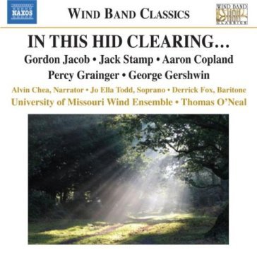 In this hid clearing ... - Percy Grainger