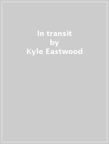In transit - Kyle Eastwood