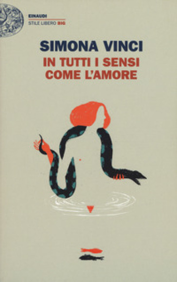 In tutti i sensi come l'amore - Simona Vinci