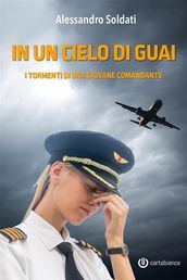 In un cielo di guai