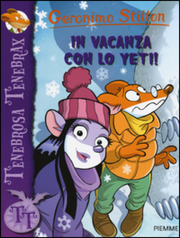 In vacanza con lo Yeti! - Geronimo Stilton