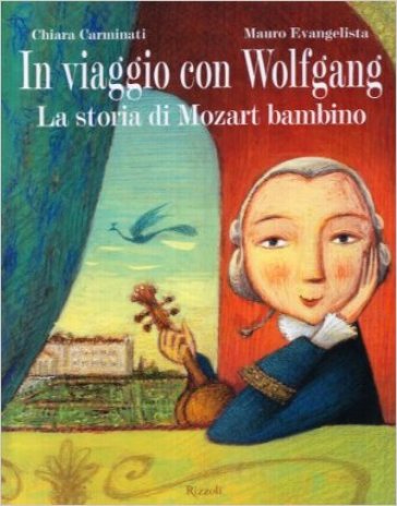 In viaggio con Wolfgang - Mauro Evangelista - Chiara Carminati