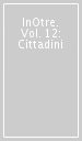 InOtre. Vol. 12: Cittadini