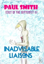 Inadvisable Liaisons (Cult of the Butterfly 19)