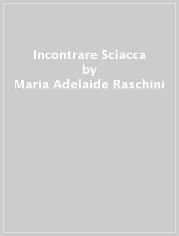 Incontrare Sciacca - Maria Adelaide Raschini