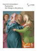 Incontri miracolosi: Pontormo dal disegno alla pittura. Catalogo della mostra (Firenze, 8 maggio-29 luglio 2018). Ediz. illustrata